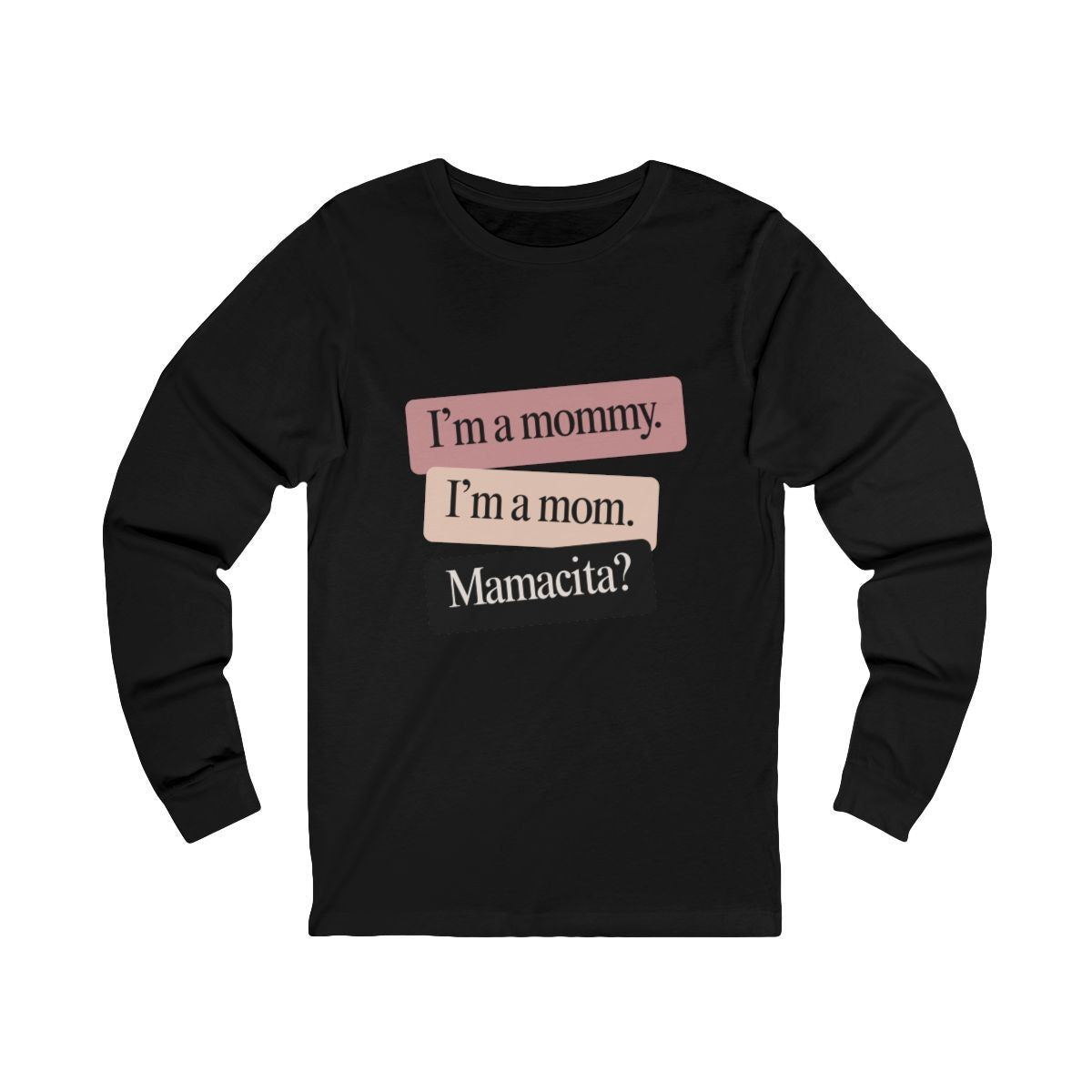 I'm a Mommy | Bella & Canvas Long Sleeve Shirt