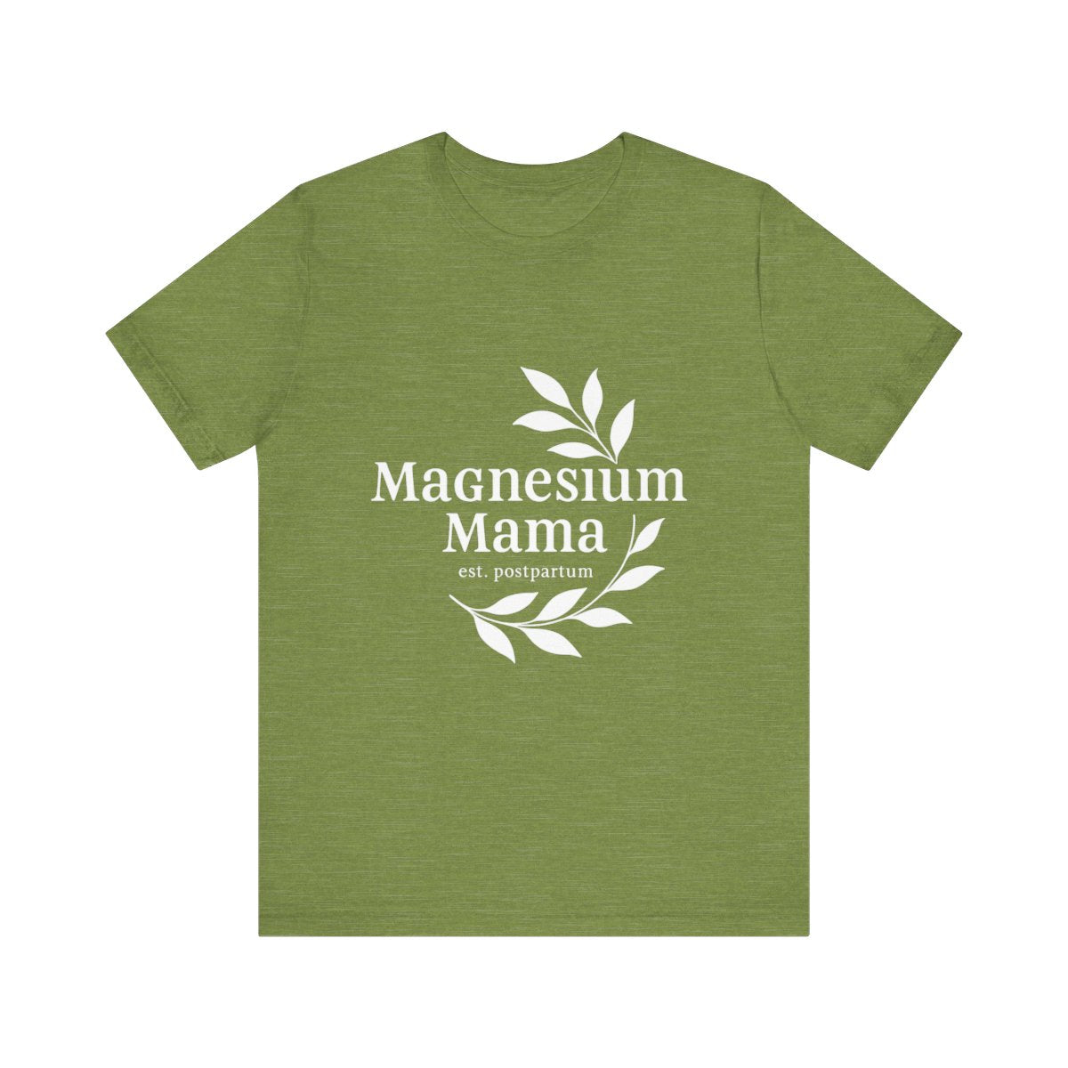 Magnesium Mama | Bella & Canvas Shirt