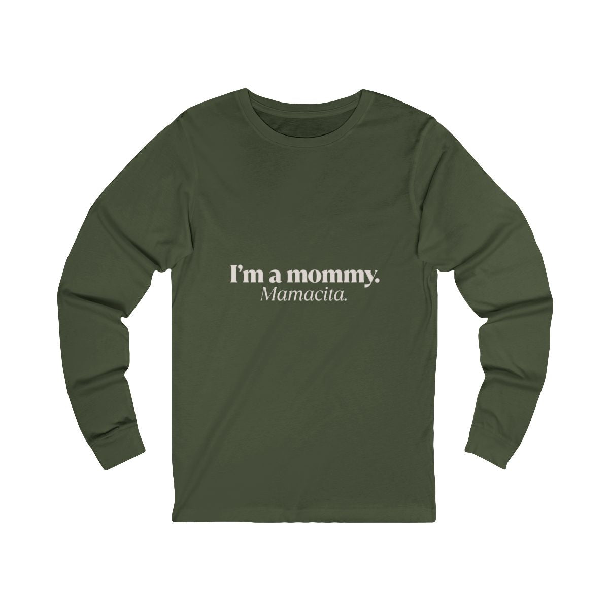 Mamacita | Bella & Canvas Long Sleeve Shirt