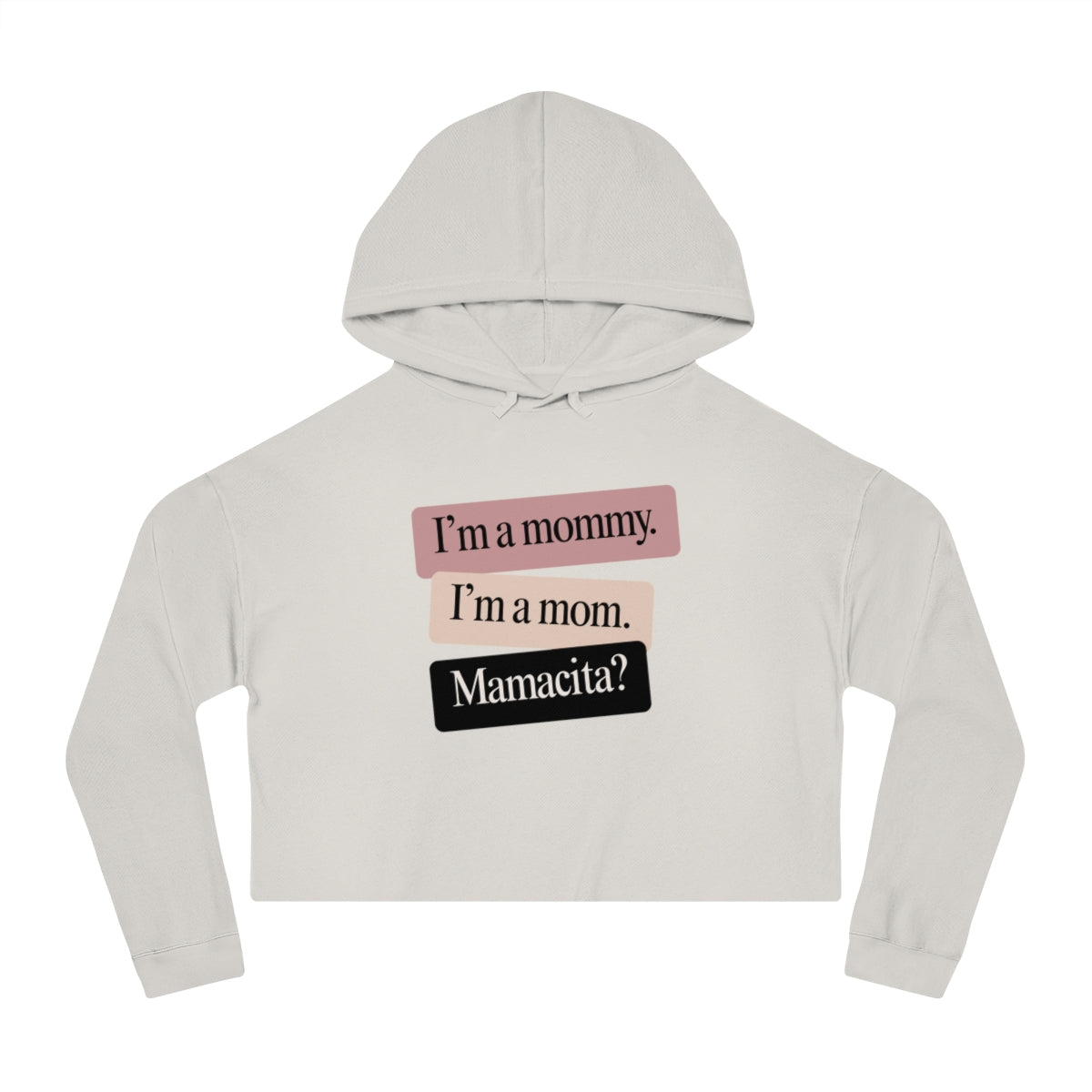 Mamacita | Women’s Cropped Hooded Sweatshirt