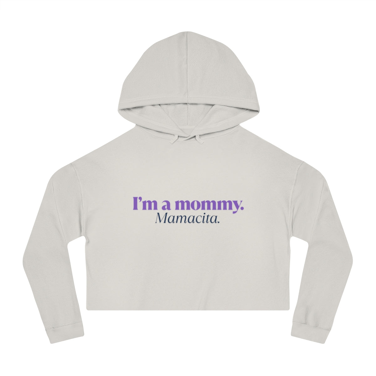 I'm a Mommy | Women’s Cropped Hooded Sweatshirt
