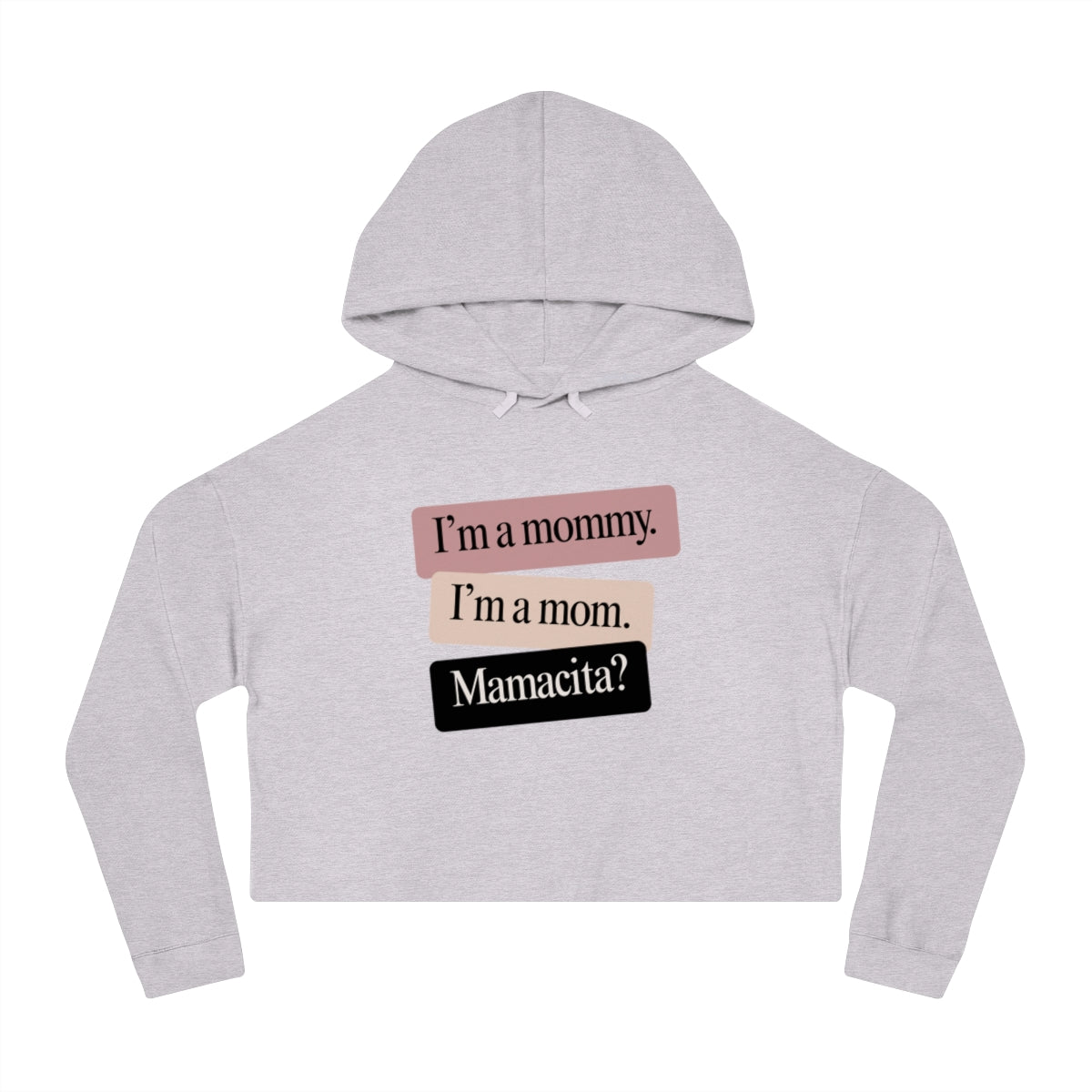 Mamacita | Women’s Cropped Hooded Sweatshirt