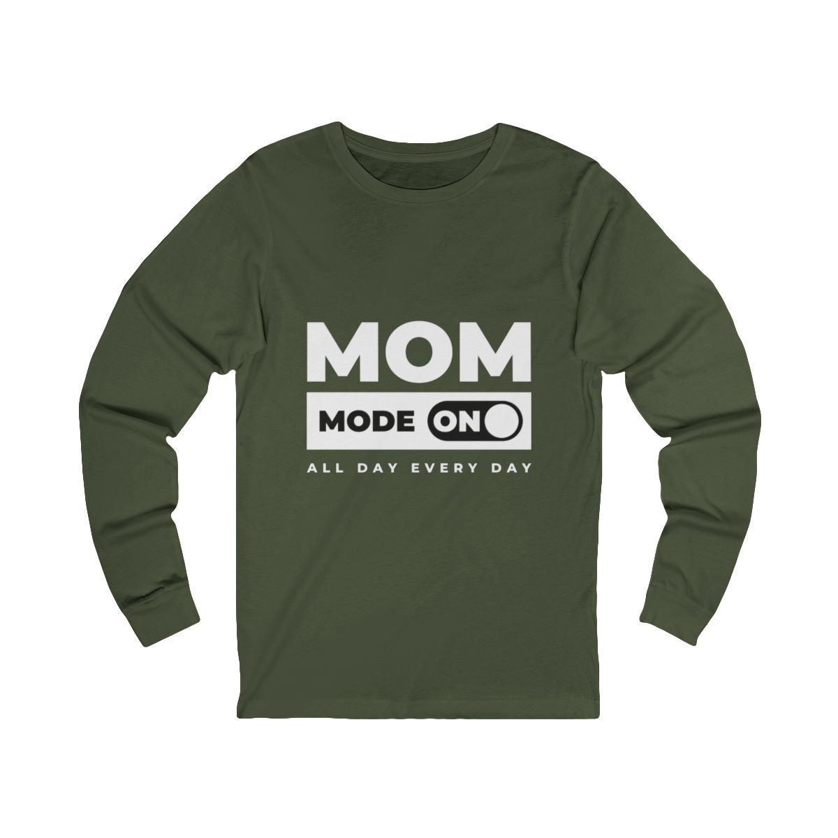 Mom Mode = ON | Bella & Canvas Long Sleeve Shirt