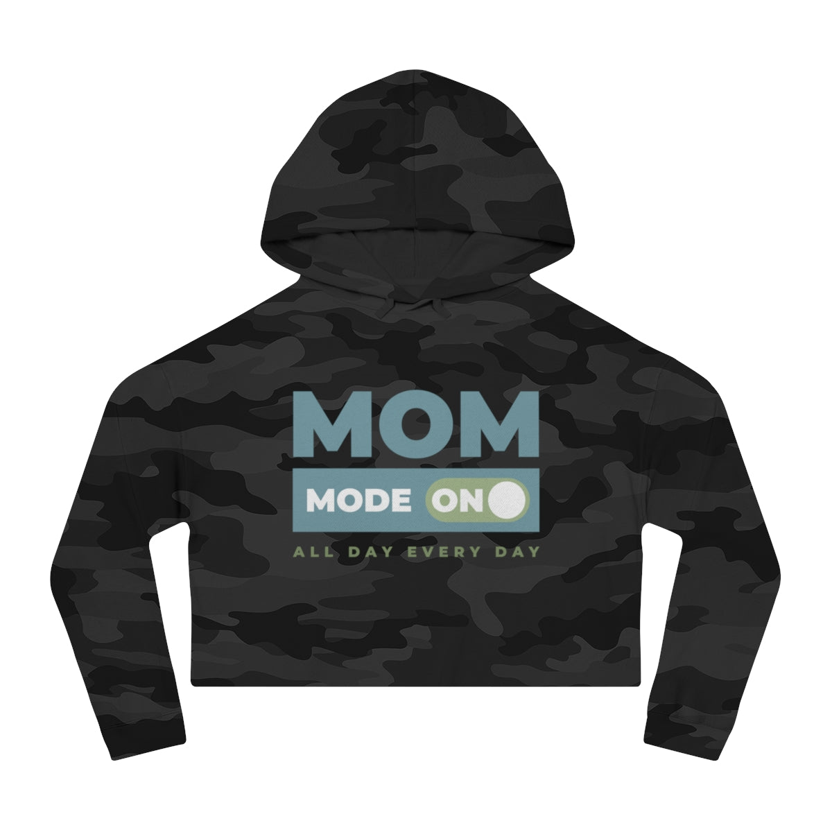 Mom Mode = ON | Women’s Cropped Hooded Sweatshirt