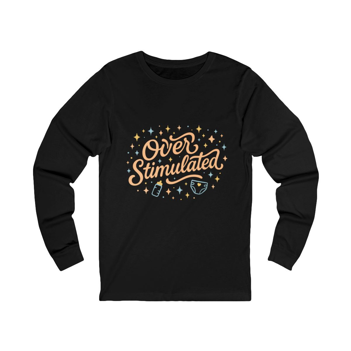 Overstimulated | Bella & Canvas Long Sleeve Shirt