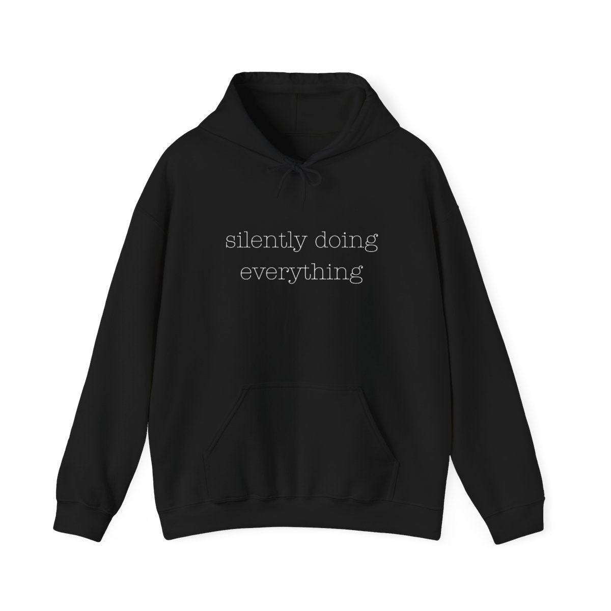 Silently Doing Everything | Unisex Heavy Blend™ Hooded Sweatshirt