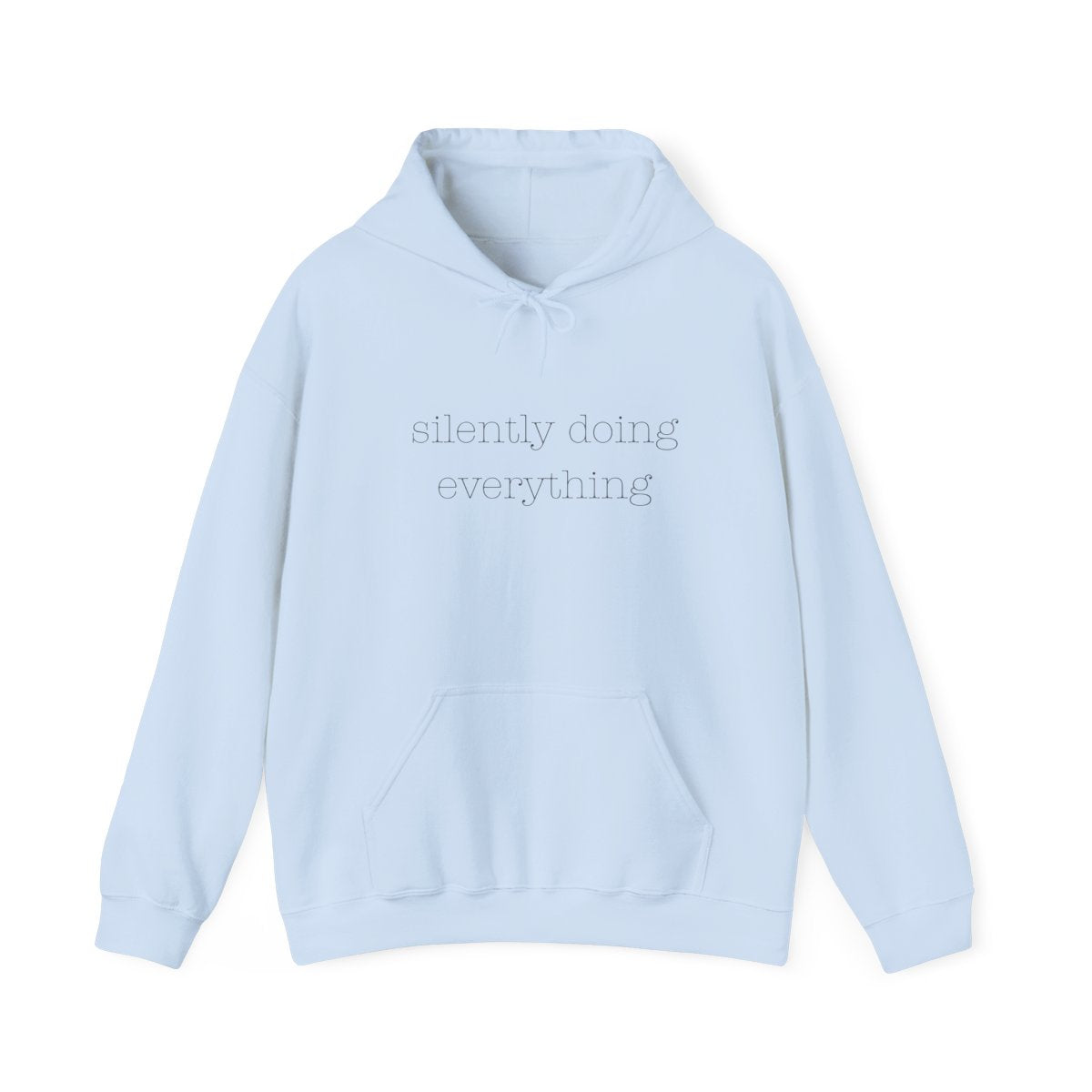 Silently Doing Everything | Unisex Heavy Blend™ Hooded Sweatshirt