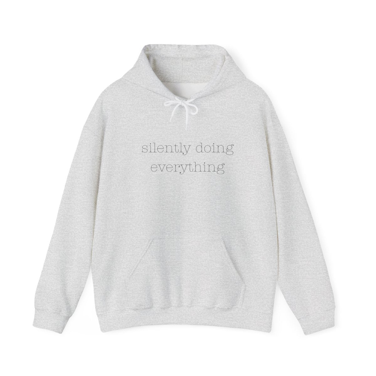 Silently Doing Everything | Unisex Heavy Blend™ Hooded Sweatshirt