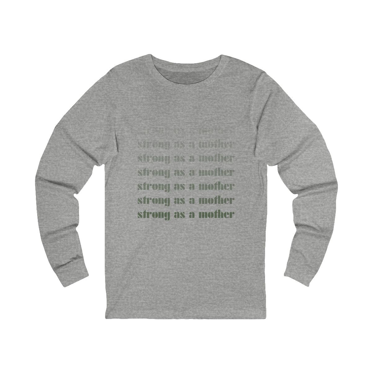 Strong as a Mother | Bella & Canvas Long Sleeve Shirt